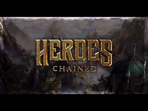 Heroes Chained Closed Beta Gameplay