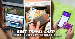 The Best Card for Overseas Spending — Multi-Currency Cards vs. Miles Credit Cards