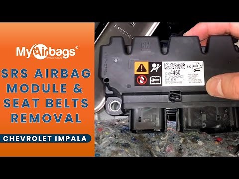 How to remove SRS Airbag Module & Seat Belts on Chevrolet Impala | MyAirbags