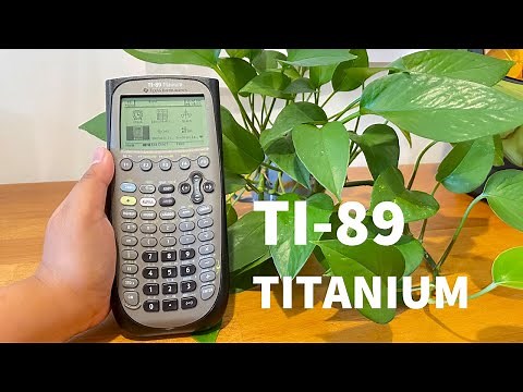 TI-89 Titanium - On Another Level!