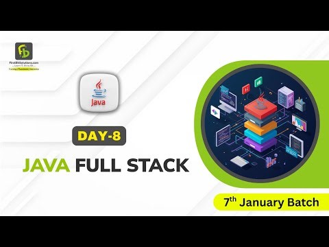 Java Full Stack | Day 8| 7th January 2026 Batch | FirstBit Solutions