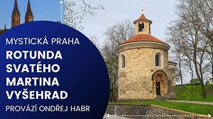 Rotunda svatého Martina na Vyšehradě - nejstarší stojící rotunda v Praze | Mystická Praha | Stream