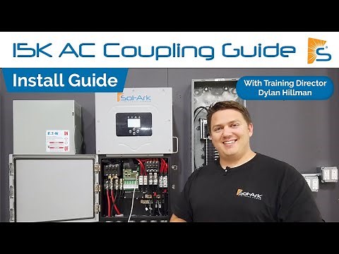 15K AC Coupling Guide (Re-Upload) || Sol-Ark Install Guide