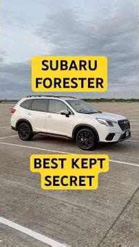 Subaru Forester - Best Kept Secret
