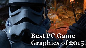 Best of 2015: Top 10 PC Game Graphics