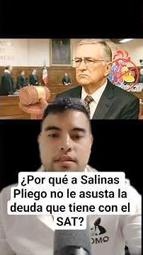 ¿Por qué a Salinas Pliego no le asusta la deuda que tiene con el SAT?