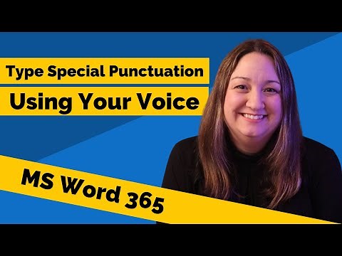 Type Special Characters and Punctuation Using Your Voice with Microsoft 365 Word