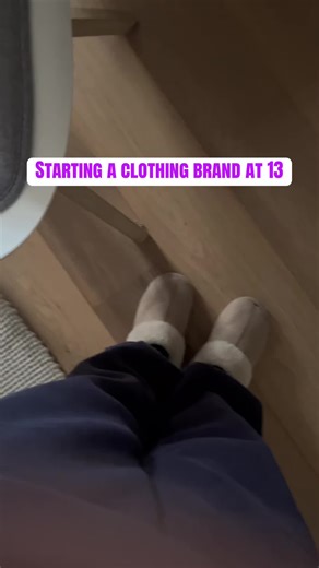 Starting a Clothing Brand Journey at 13