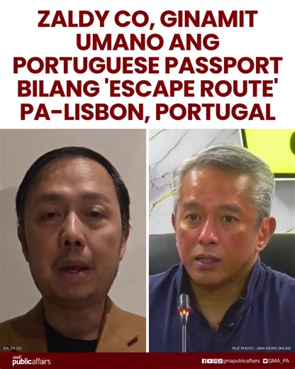 ZALDY CO, GINAMIT UMANO ANG PORTUGUESE PASSPORT BILANG 'ESCAPE ROUTE' PA-LISBON, PORTUGAL Ibinunyag ng DILG na gumamit umano ng Portuguese passport si dating Ako Bicol Rep. Zaldy Co para makatakas at makapagtago sa batas. Ayon kay Secretary Jonvic Remulla, tila sampung taon nang pinaghandaan ng dating mambabatas ang planong ito bilang kanyang "escape route" palabas ng bansa. Kasalukuyang namonitor ng intelligence operatives si Co sa isang exclusive gated community sa Lisbon, Portugal na inihalin