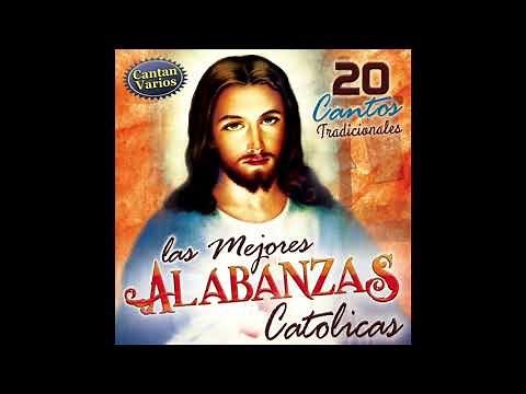 📀 Las Mejores Alabanzas Catolicas (Disco Completo) 📀