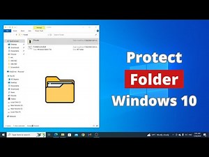 How to Password Protect a Folder in Windows 10