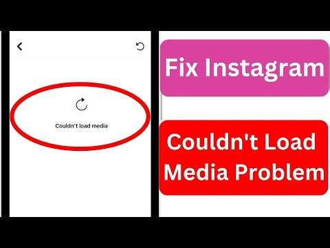 How To Fix Instagram Couldn't Load Media Problem | How To Fix Instagram Couldn't Load Image