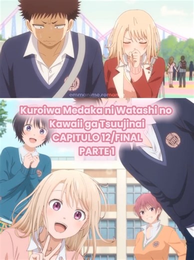 Kuroiwa Medaka ni Watashi no Kawaii ga Tsuujinai: Capitulo 12