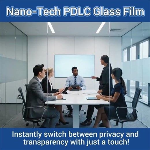Nano-Tech PDLC Smart Glass Film | Instant Privacy at the Touch of a Button