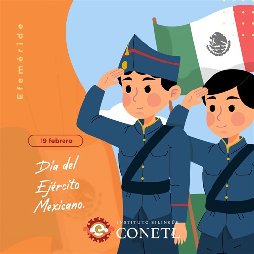 Instituto Bilingüe Conetl | 🇲🇽✨ 𝟭𝟵 𝗱𝗲 𝗳𝗲𝗯𝗿𝗲𝗿𝗼 | 𝗗𝗶́𝗮 𝗱𝗲𝗹 𝗘𝗷𝗲́𝗿𝗰𝗶𝘁𝗼 𝗠𝗲𝘅𝗶𝗰𝗮𝗻𝗼 ✨🇲🇽 Hoy reconocemos la labor, disciplina y compromiso de quienes integran el Ejército... | Instagram