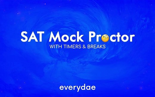 【真实SAT考试计时器】【SAT模考神器】 SAT Practice Test: Mock Proctor with Timer and Breaks!