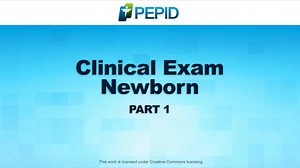 PE100-Clinical Exam Newborn Part 1