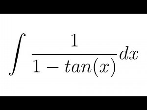Integral of 1/(1 - tan(x))