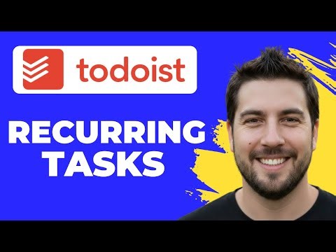 How To Create Recurring Tasks In Todoist (2026 Guide)