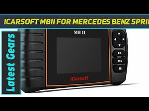 iCarsoft MBII for Mercedes Benz/Sprinter/Smart Professional Diagnostic AZ Review