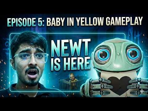 NEWT IS HERE 😨 | The Baby in Yellow Part 5 | Horror Gameplay Hindi