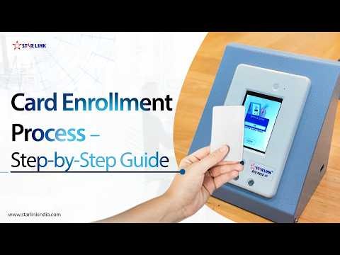 Card Enrollment Process – Step-by-Step Guide | Star Link Communication