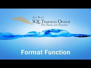 SQL Format Function - SQL Training Online - Quick Tips Ep50