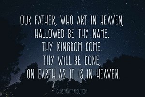 Jesus Taught Us How to Pray With the Lord's Prayer