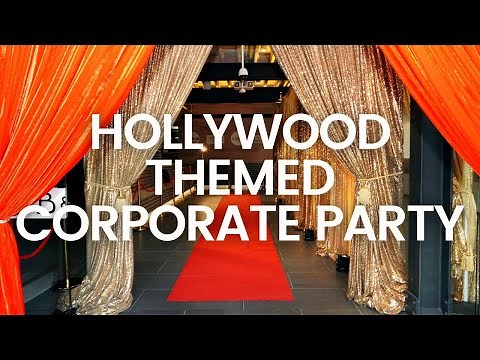 HOLLYWOOD Themed Corporate Party (Event Showcase)