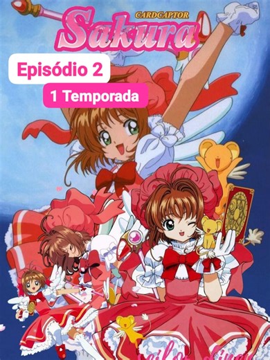 Cardcaptor Sakura (1998) | Episódio 2 • Temporada 1 - A Amiga de Sakura | Completo Dublado | Bom Anime!! 🩵🫶🏻 #fyp #creatorsearchinsights2026 #tiktokvirall #viralvideos #cardcaptorsakura