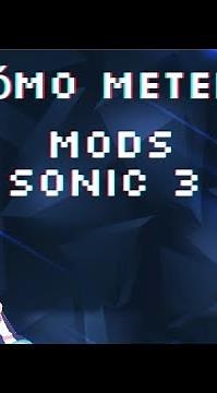como poner mods en sonic 3 air / tutorial android #videojuegos