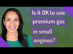 Is it OK to use premium gas in small engines?