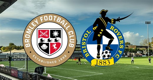 Bromley vs Bristol Rovers live updates