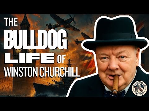 The Bulldog Life of Winston Churchill