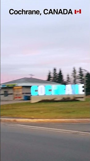 Exploring Cochrane, Ontario