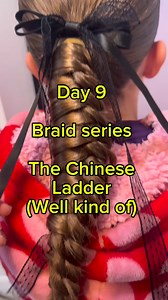 Day 9 of our braid series The Chinese ladder .. well at least I think it is 🤷‍♀️ Who knows… it looks good though right? #braidtutorial #schoolhairstyles #hairstyletips #chineseladder | The Preston Family