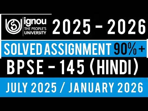 BPSE 145 SOLVED ASSIGNMENT 2025-26 | BPSE 145 SOLVED ASSIGNMENT 2025-26 IN HINDI | BPSE 145