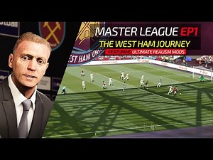 [TTB] WEST HAM MASTER LEAGUE EP1 - THE SEASON KICKS OFF! [ULTRA REALISM MODS] [PES 2021]
