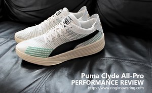 Puma Clyde All-Pro Performance Review