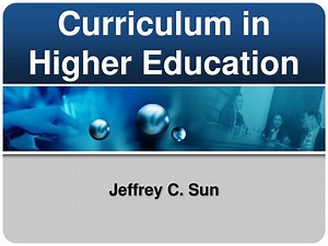 Curriculum in Higher Education - SlideServe