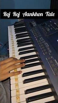 Roj Roj Aankhon Tale | Keyboard Cover
