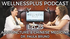 Acupuncture and Traditional Chinese Medicine with Dr. Paula Bruno