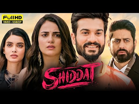 Shiddat Full Movie 2021 HD Facts | Sunny Kaushal, Radhika Madan, Mohit Raina, Diana Penty