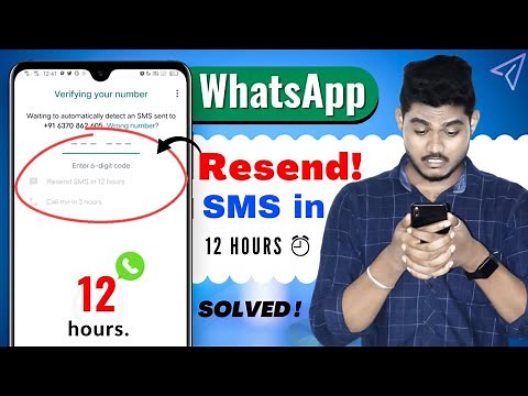 Solved WhatsApp Verification Code Resend SMS in 12 hours Time Limit Problem Code Not Receive 2024