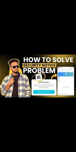 Capcut Security Notice Problem Kaise Thik Kare 2026 || How To Fix Security Notice Problem In Capcut