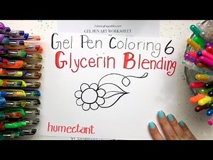Gel Pen Coloring: Part 6 - Glycerin Blending