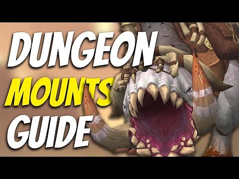 How to Get ALL Dungeon Mounts in World of Warcraft - Dungeon Mounts Guide
