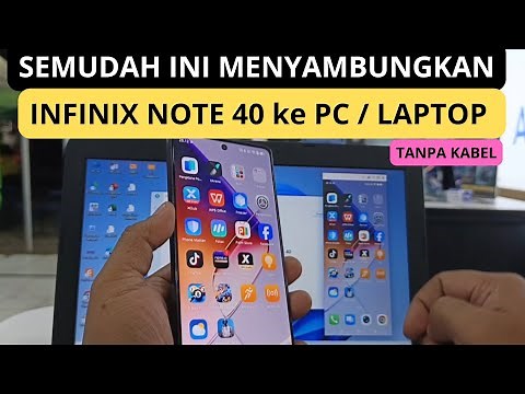 TUTORIAL MENGGUNAKAN PC CONNECTION / SAMBUNGAN PC DI HP INFINIX NOTE 40