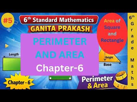 #5 6th Standard Mathematics GANITA PRAKASH | PERIMETER & AREA Chapter-6 | Area of Square & Rectangle