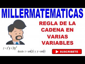 Regla de la cadena en varias variables Ejemplo 1 Millermatematicas